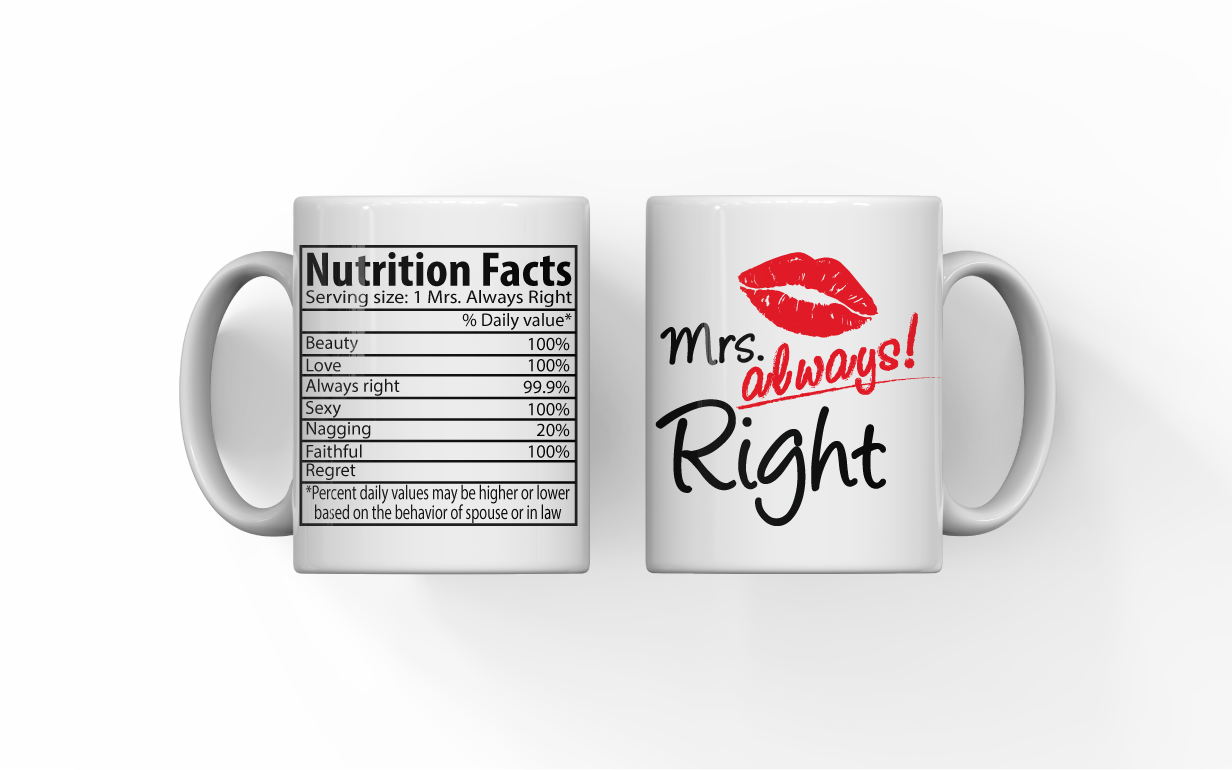 Mrs Always Right 11 oz Mug