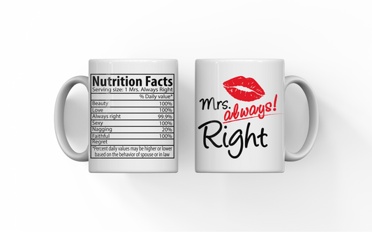 Mrs Always Right 11 oz Mug